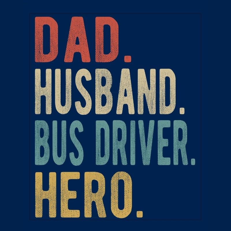 Busfahrer Papa Ehemann Held