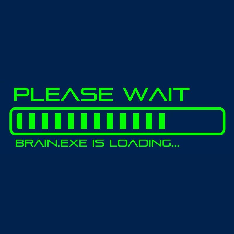 Please Wait - Brain.exe is loading.