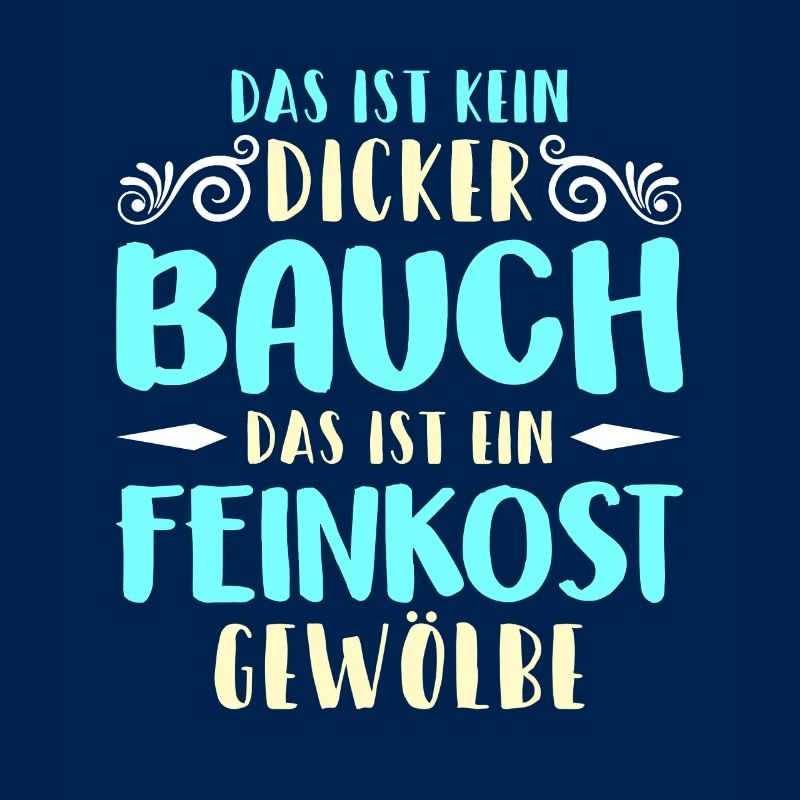 Dicker Bauch, Feinkostgewölbe, Feinschmecker, Fun