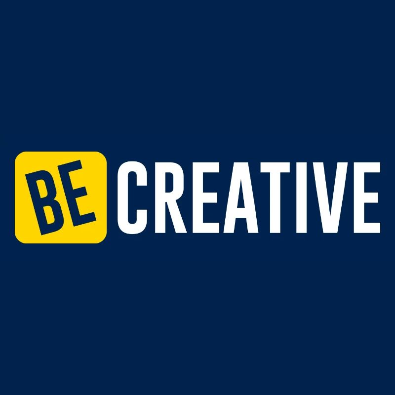 Be Creative