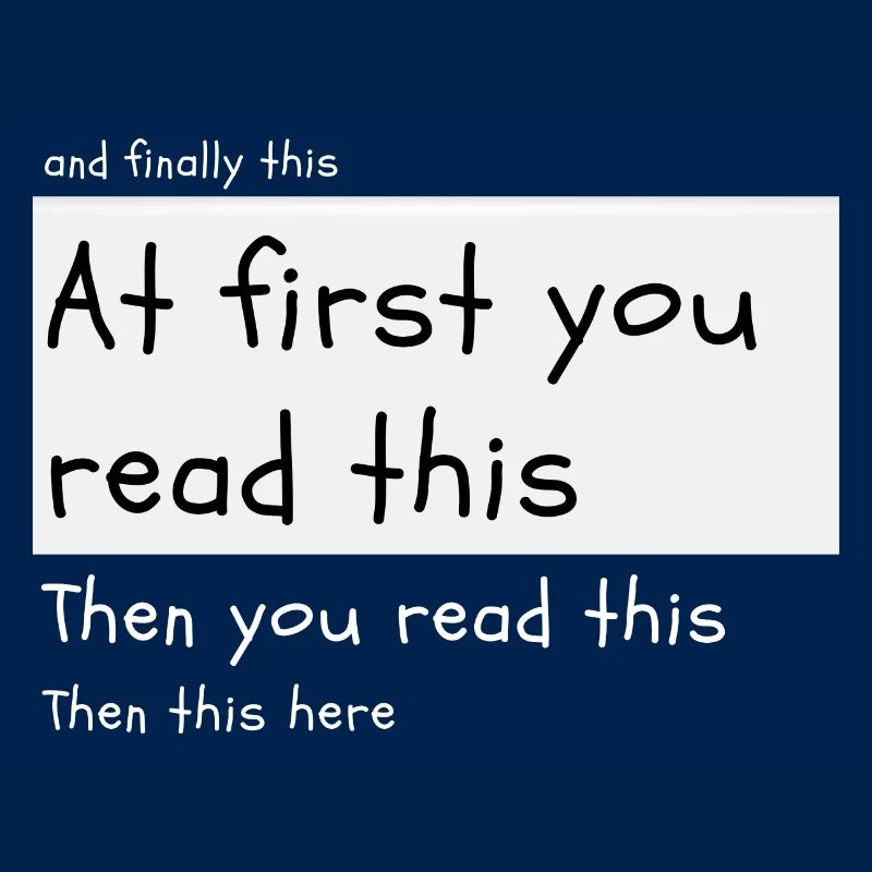 At first you read this
