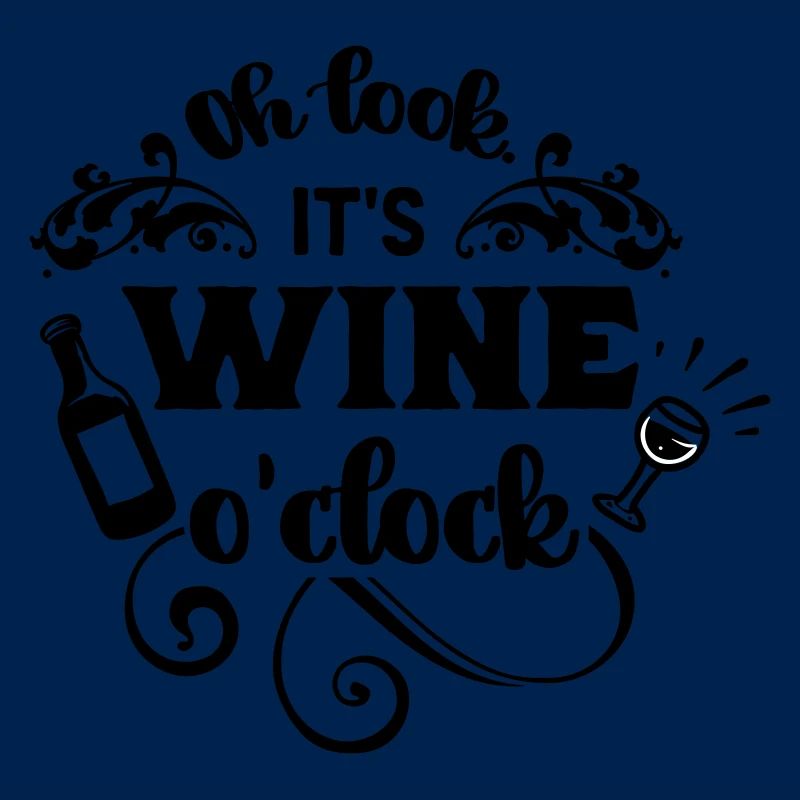 Wine o clock,Weinliebhaber, Weintrinker