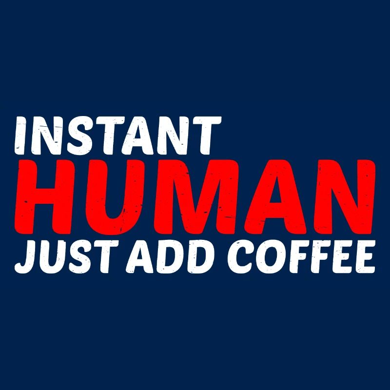 Instant humain, il suffit d’ajouter du café 7