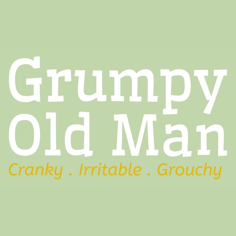 Grumpy Old Man