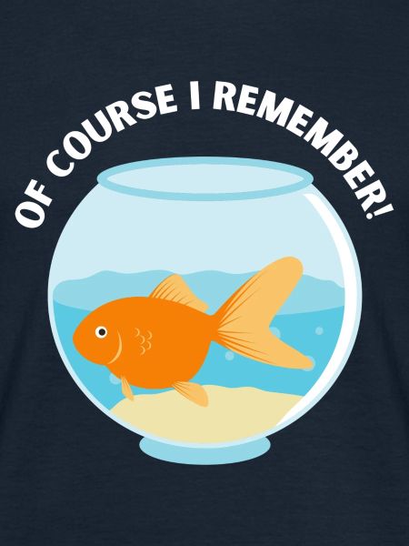 Of course I remember!