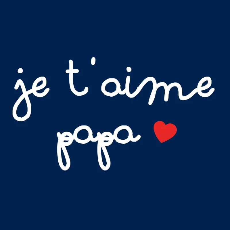 Je t'aime papa