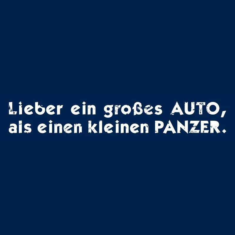 Lieber ein großes Auto als ein kleiner Panzer