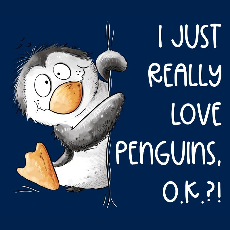 Drolliger Penguin I Just Really Like Penguins