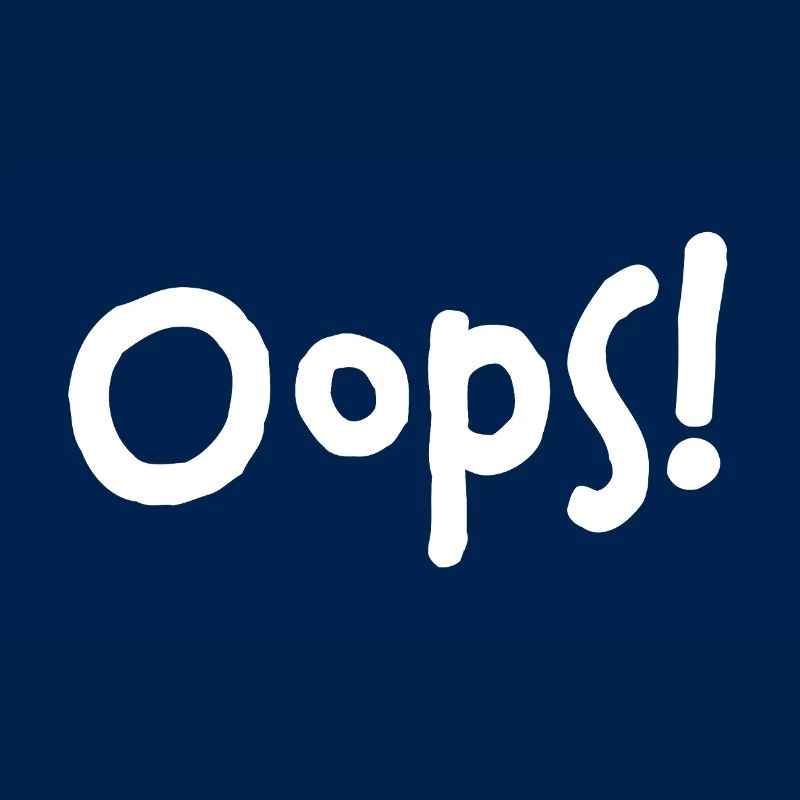 Oops! – I did it again...