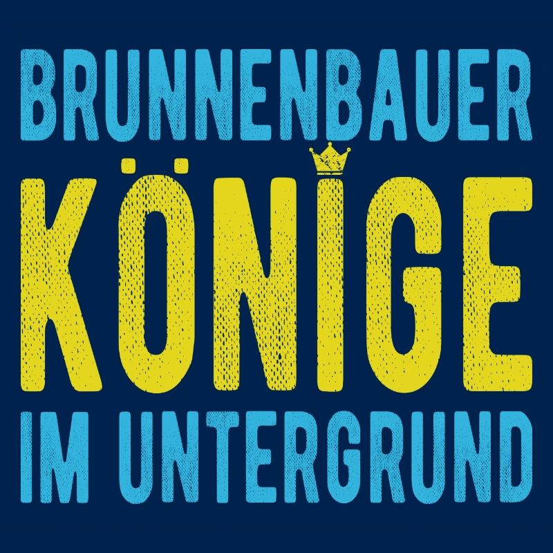 Well builder saying kings underground well