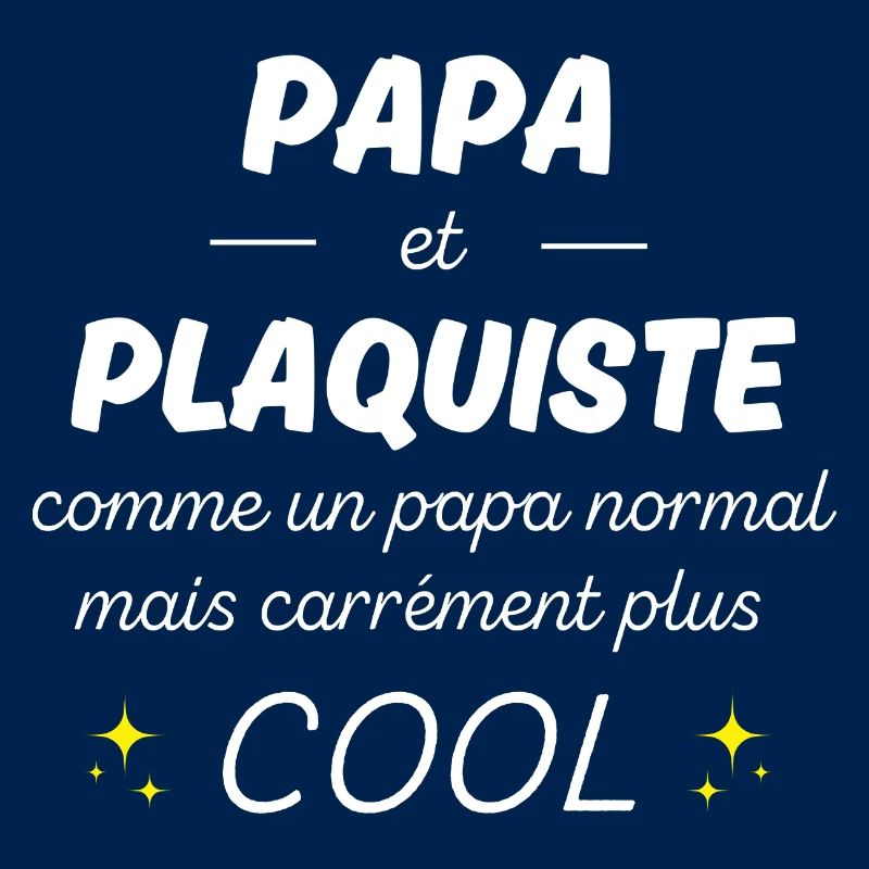 papa et plaquiste papa plus cool