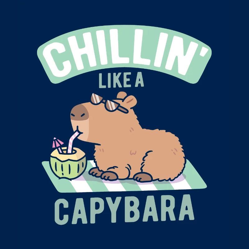 Drôle de Chillin Comme Un Capybara