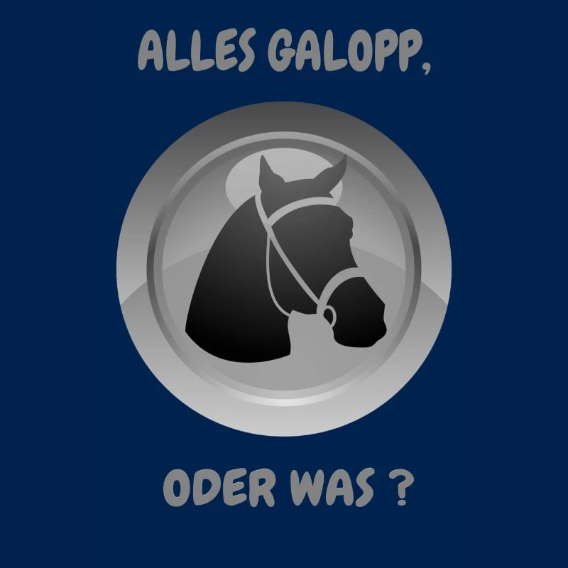 ALLES GALOPP, ODER WAS ?