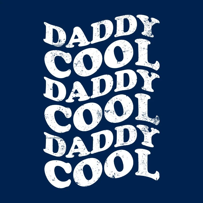 Daddy Cool Father Retro