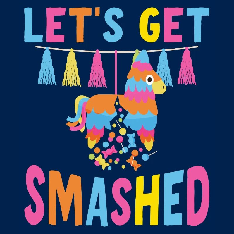 Let's Get Smashed Pinata