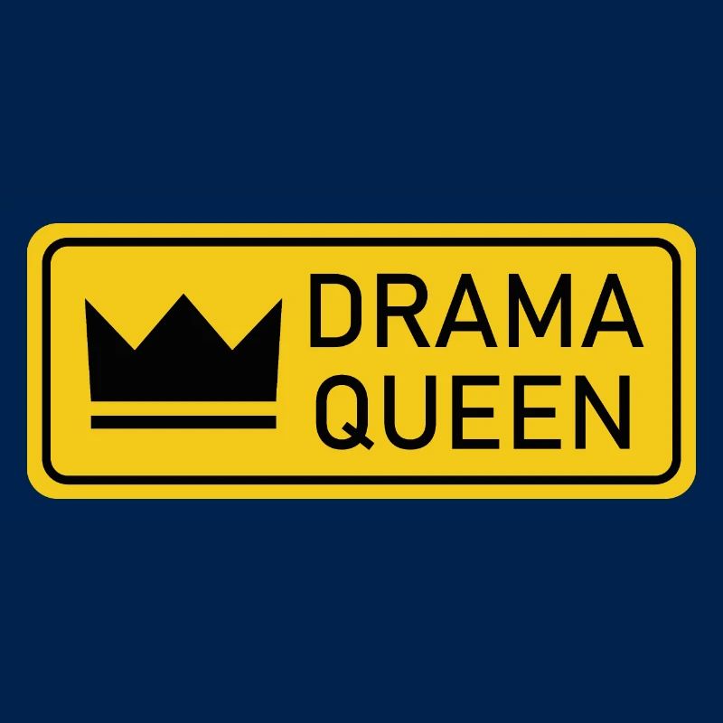 Queen of Dramas - warning sign