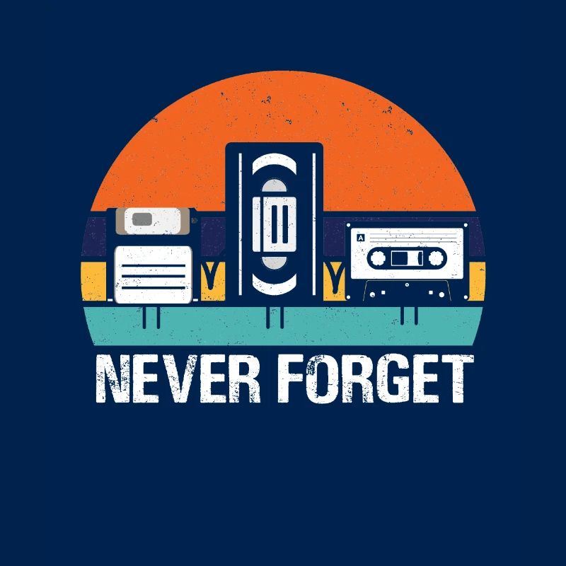 VHS Disk & Cassette Never Forget - Retro Stuff