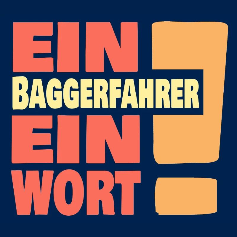 Eine Baggerfahrer ein Wort