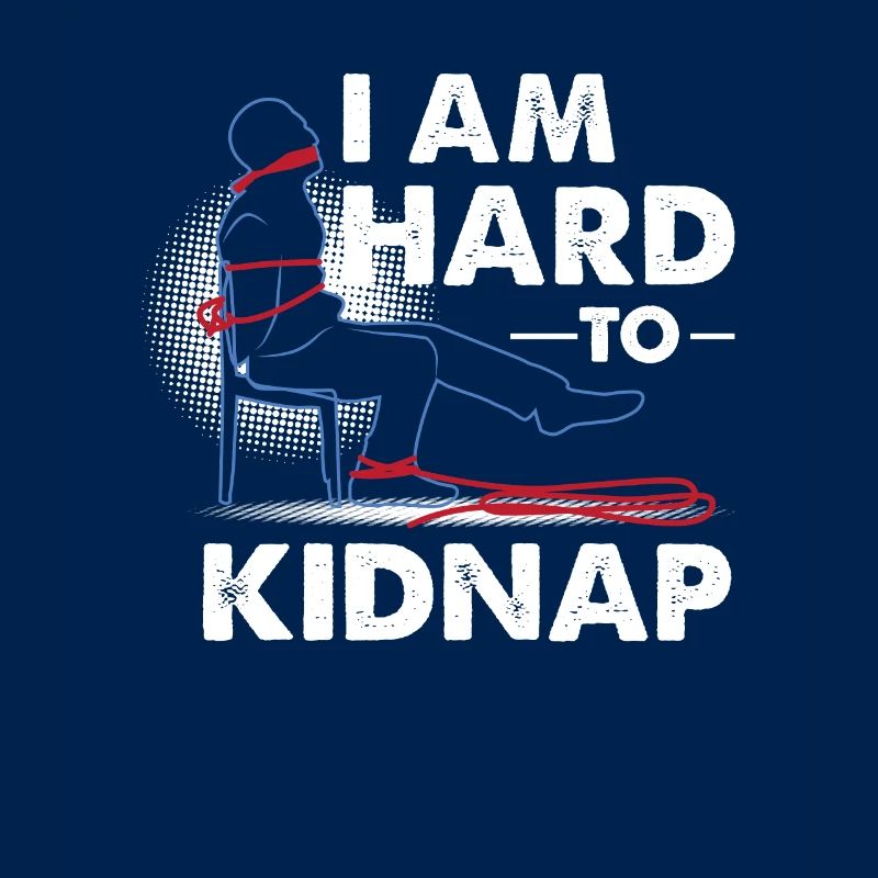 NOTE FUNNY: Je suis difficile à kidnapper