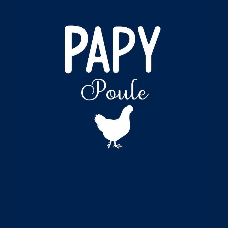 papy poule