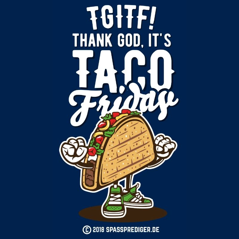 Taco Fredag Norge Saying TGITF