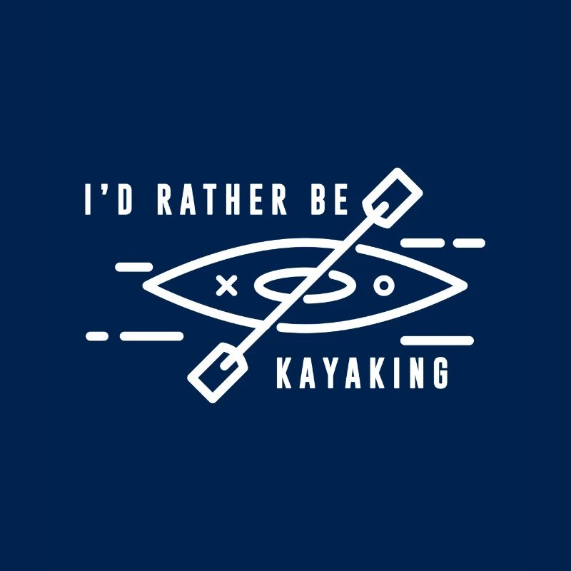 Kajaking - I'd Rather Be Kayaking - Geschenk