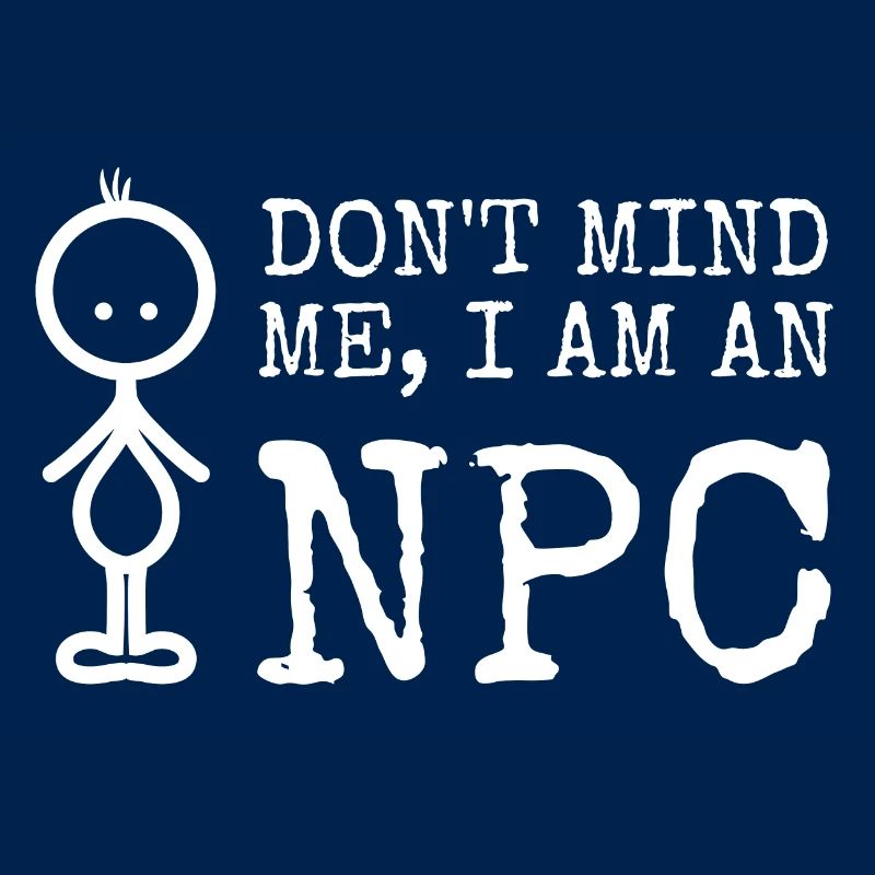 Ich bin ein NPC - Lustiges Nerd- / Gaming-Design