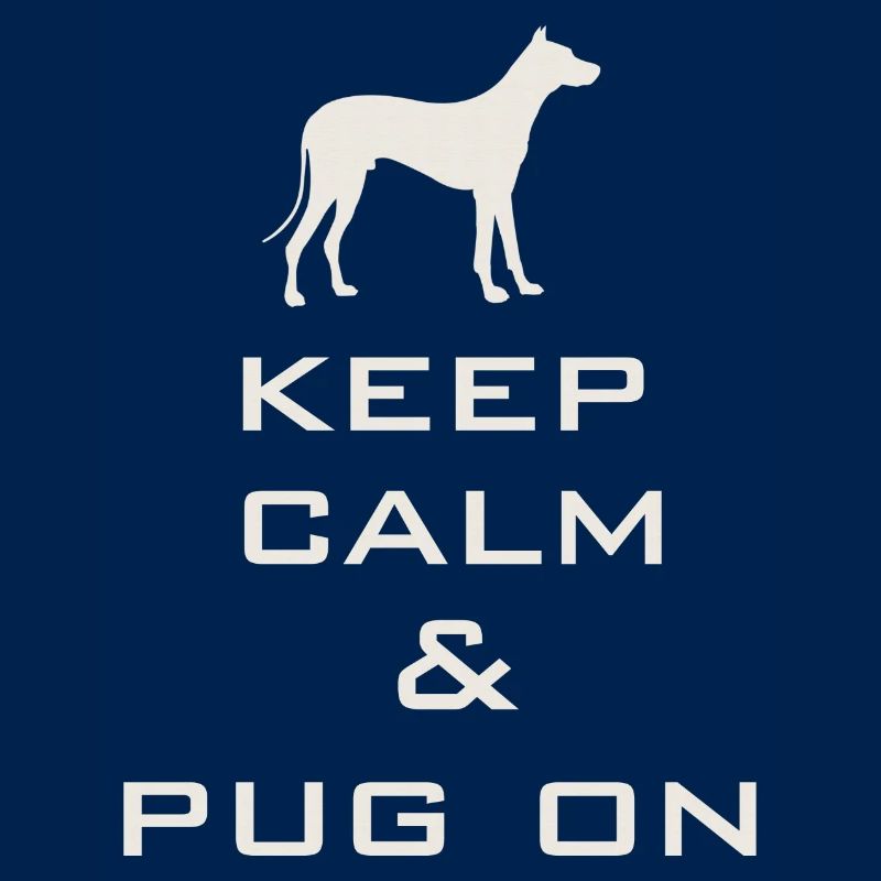 Keep Calm and Pug On