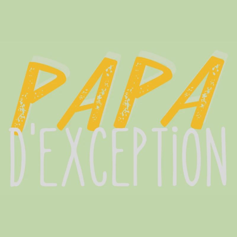 Papa d'exception
