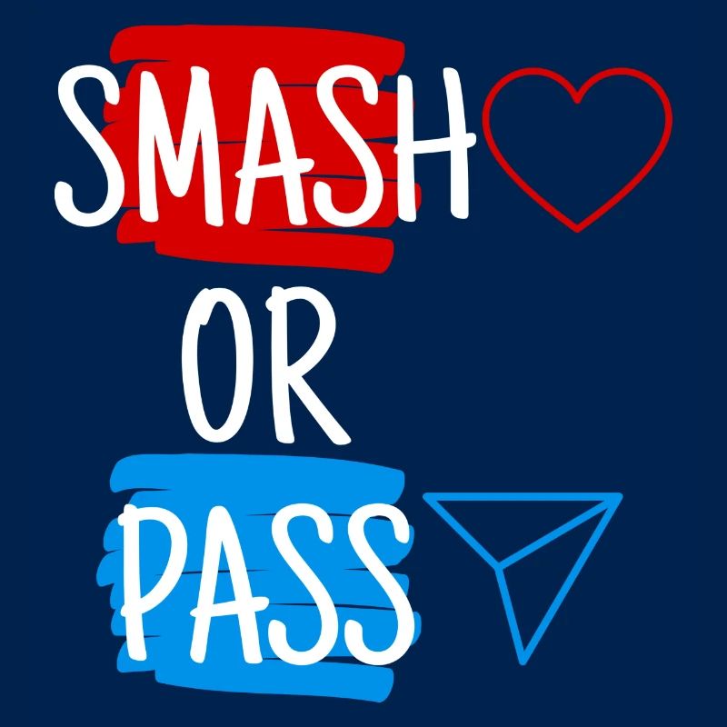 Smash or Pass