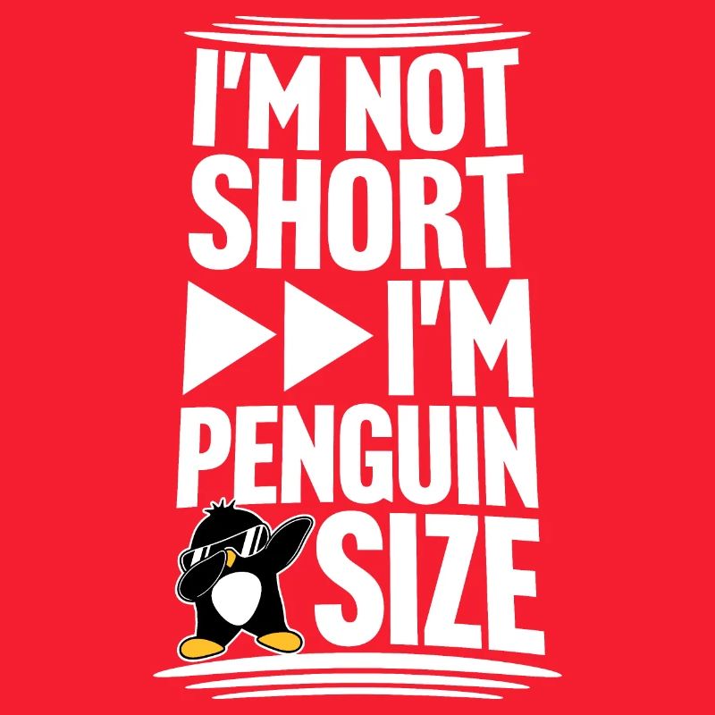 I'm Not Short I'm Penguin Size Dabbing Dab Dance