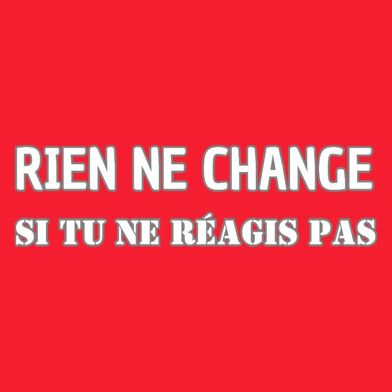 Nothing changes if you don't react