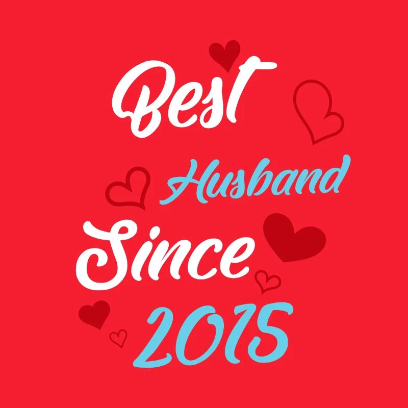 Best Husband Since 2015 Wedding