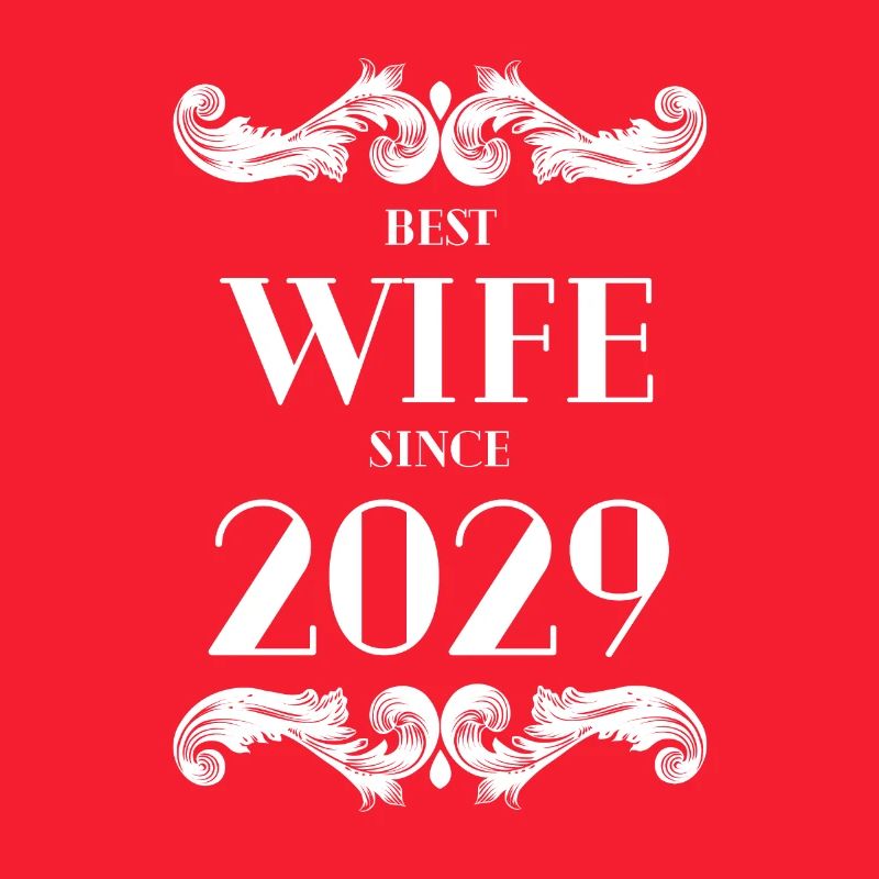 Beste Ehefrau seit 2029 Hochzeit