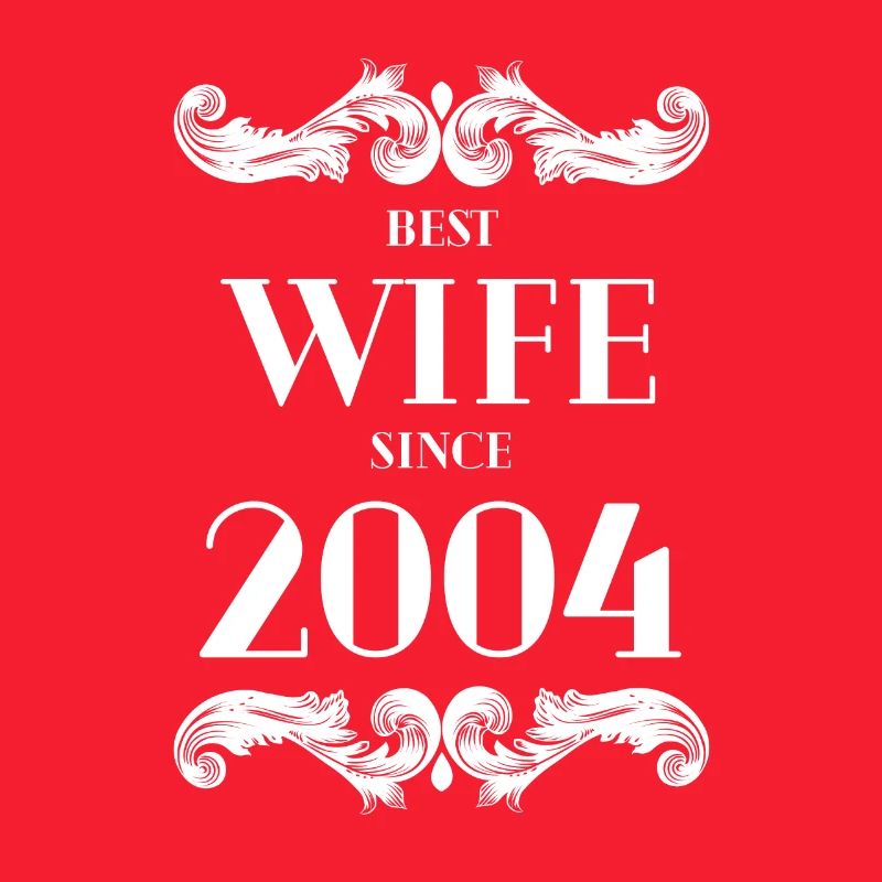 Beste Ehefrau seit 2004 Hochzeit