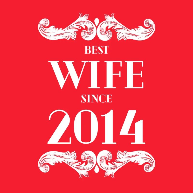Beste Ehefrau seit 2014 Hochzeit