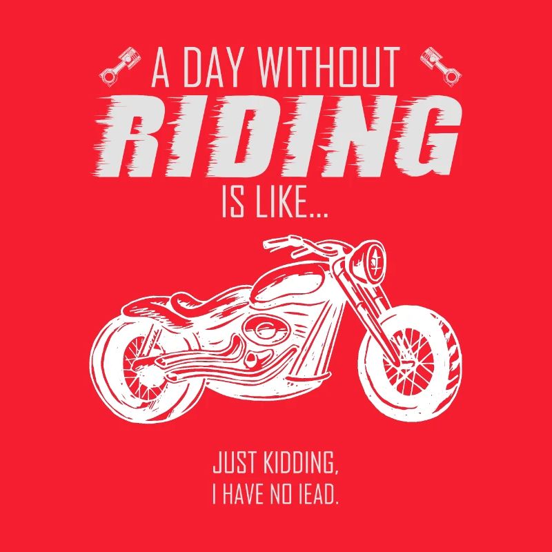A day without riding chopper