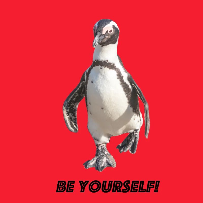 Pinguin be yourself