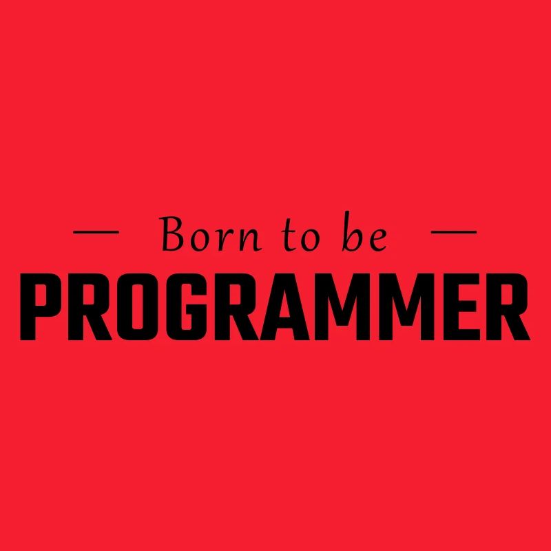 Né pour être PROGRAMMATEUR