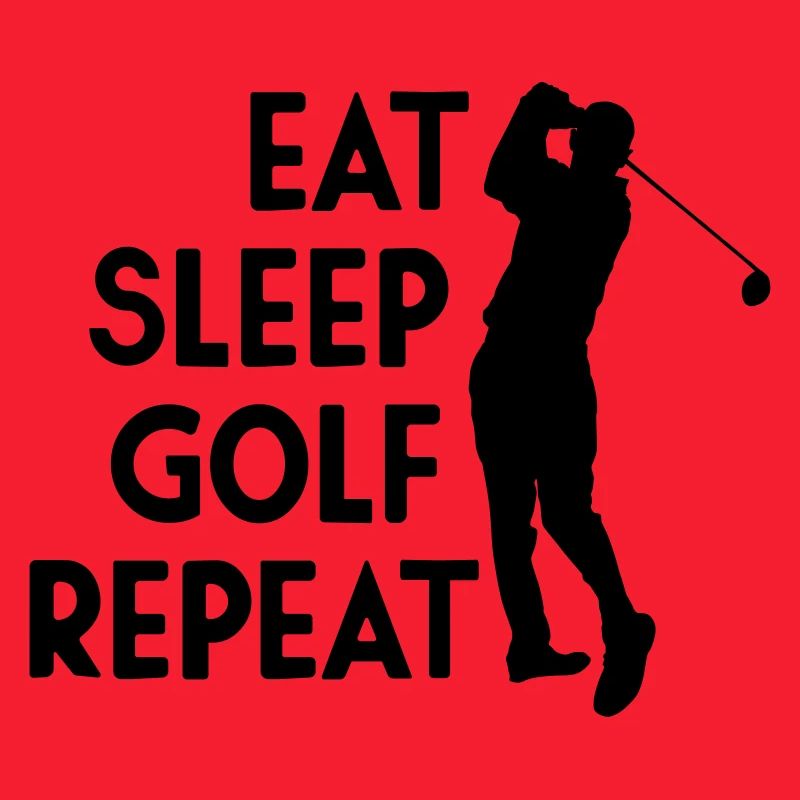 Eat Sleep Golf Repeat