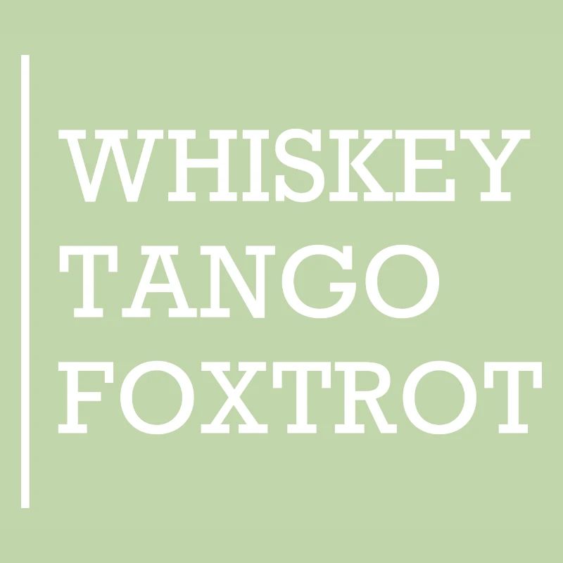 WHISKEY TANGO FOXTROT