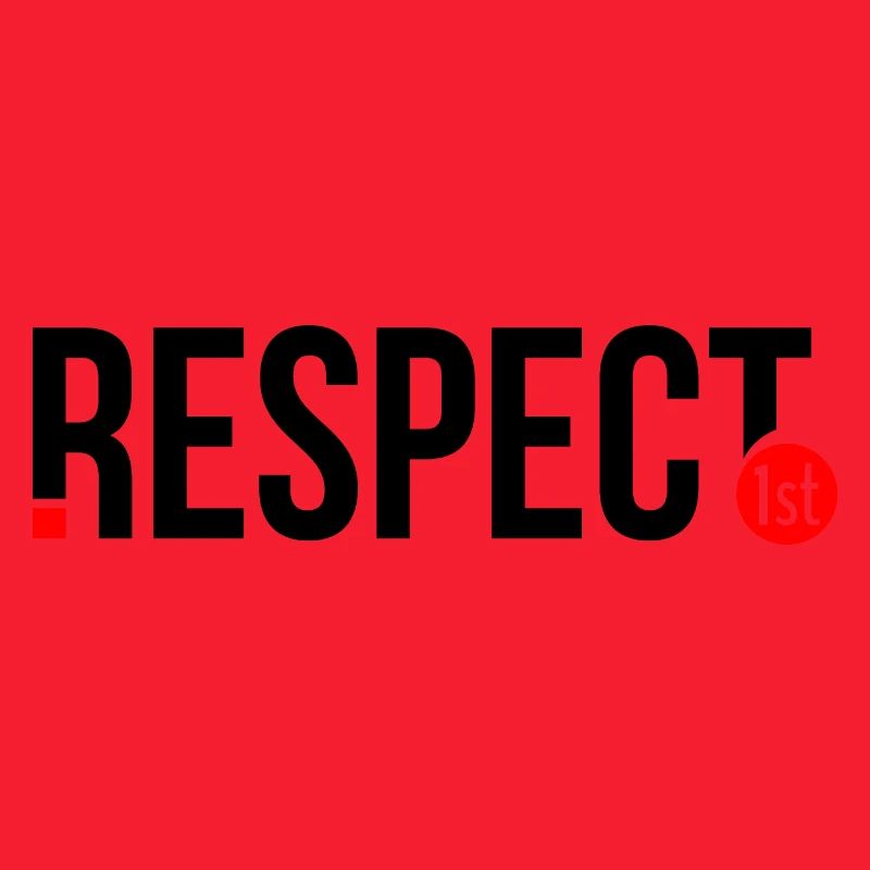 Respect 1st