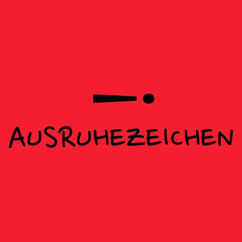 Ausruhezeichen _ .