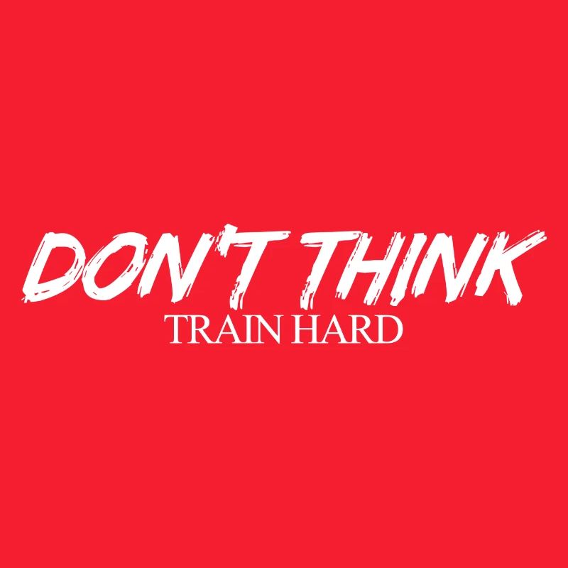 Don't Think Train Hard Coach Gift