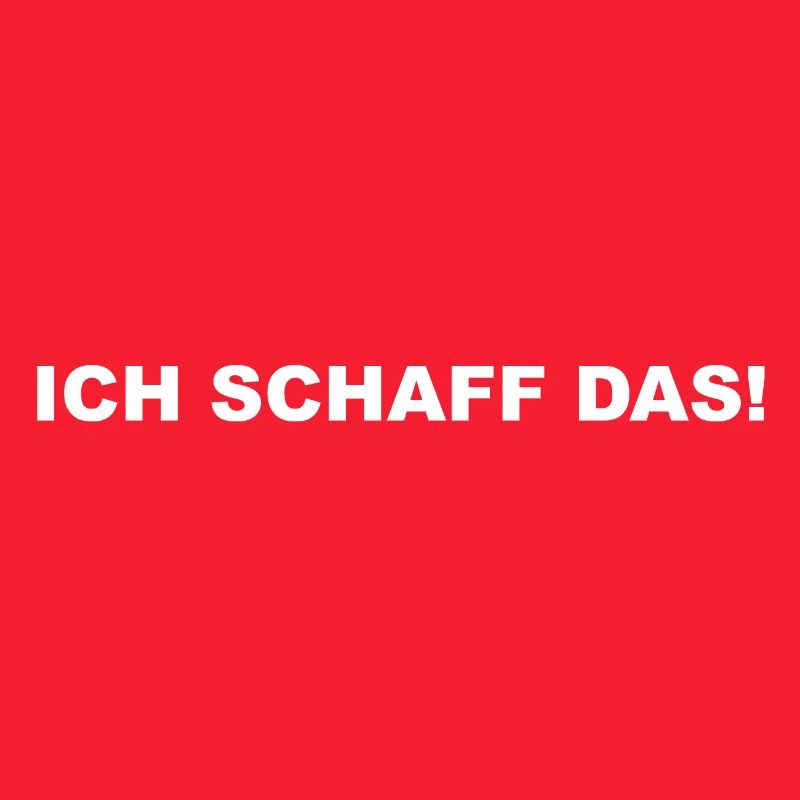 ich schaff das