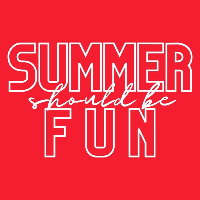 Summer should be fun