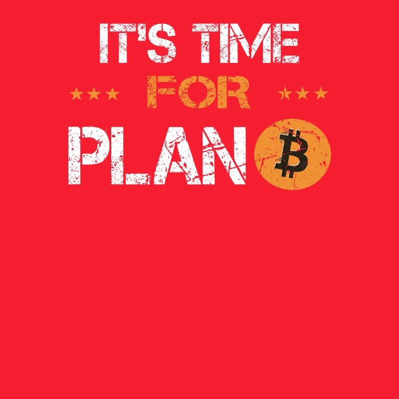 Its time for Plan B Bitcoin Krypto Crypto Währung