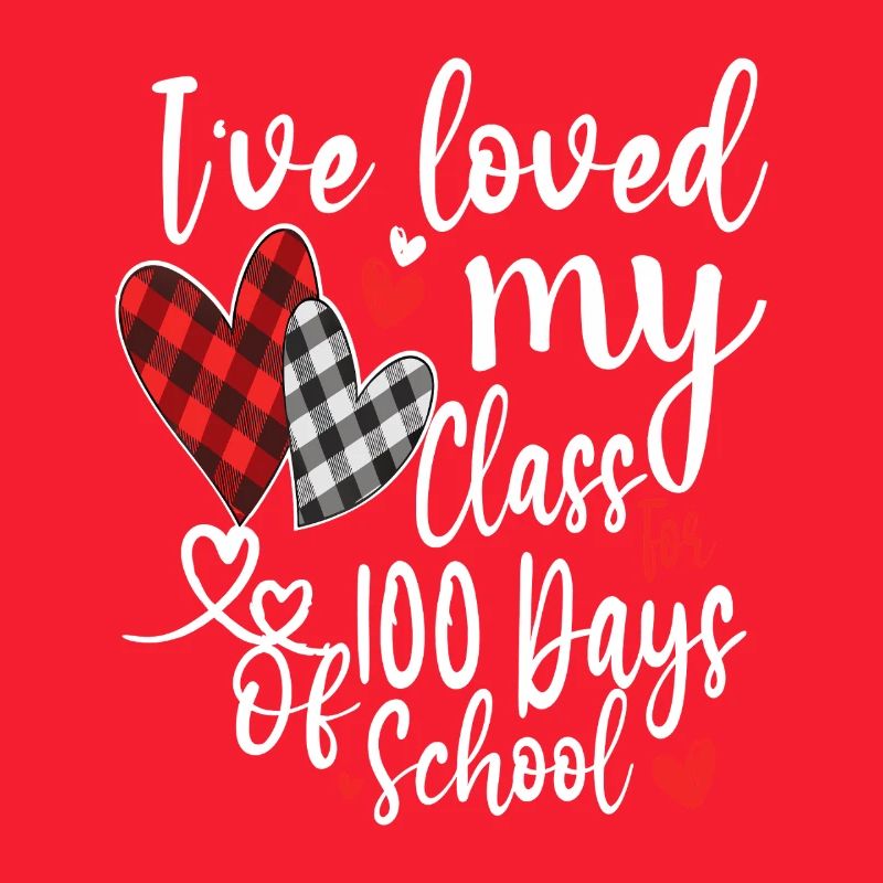 Loved My Class 100 Days