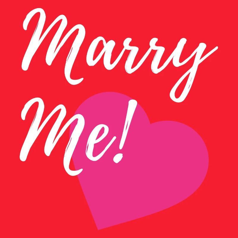 Marry me! Proposal idea: Wedding proposal