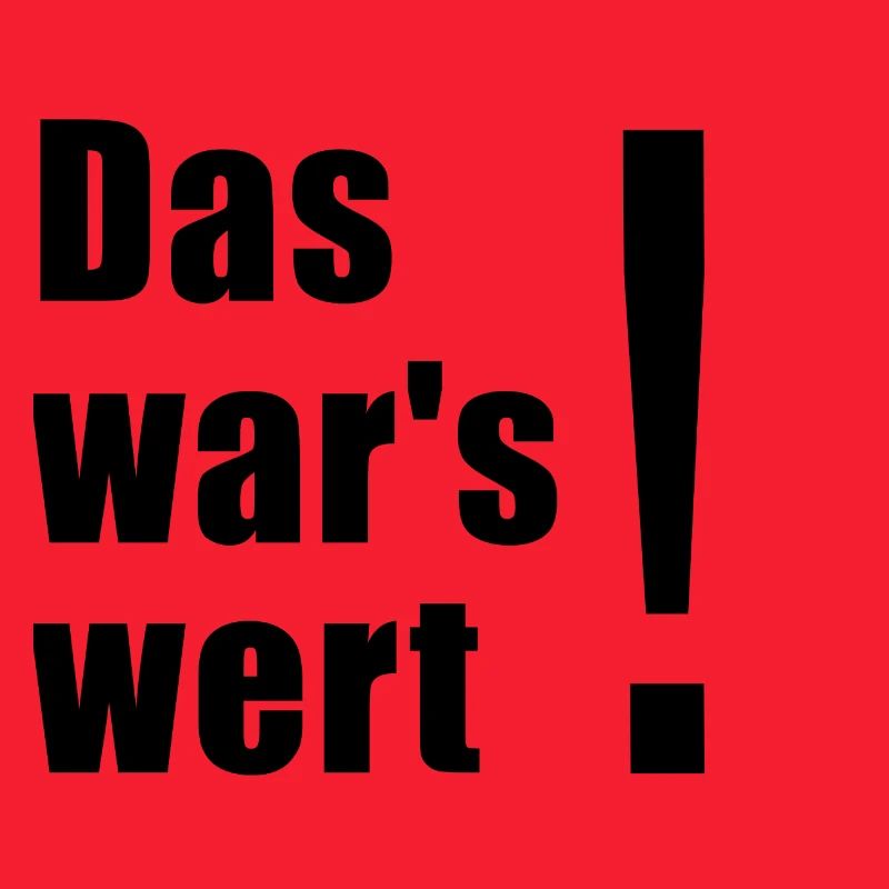 das wars wert1